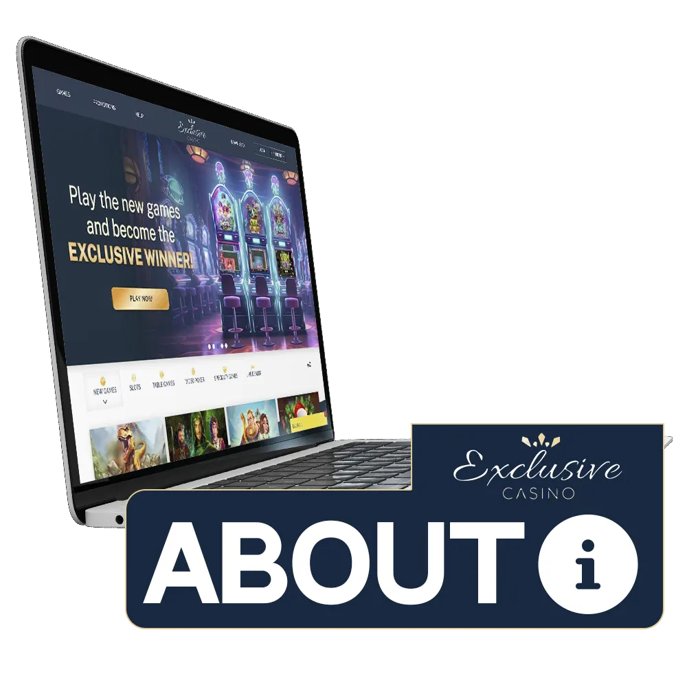 Learn more about Exclusive Casino.