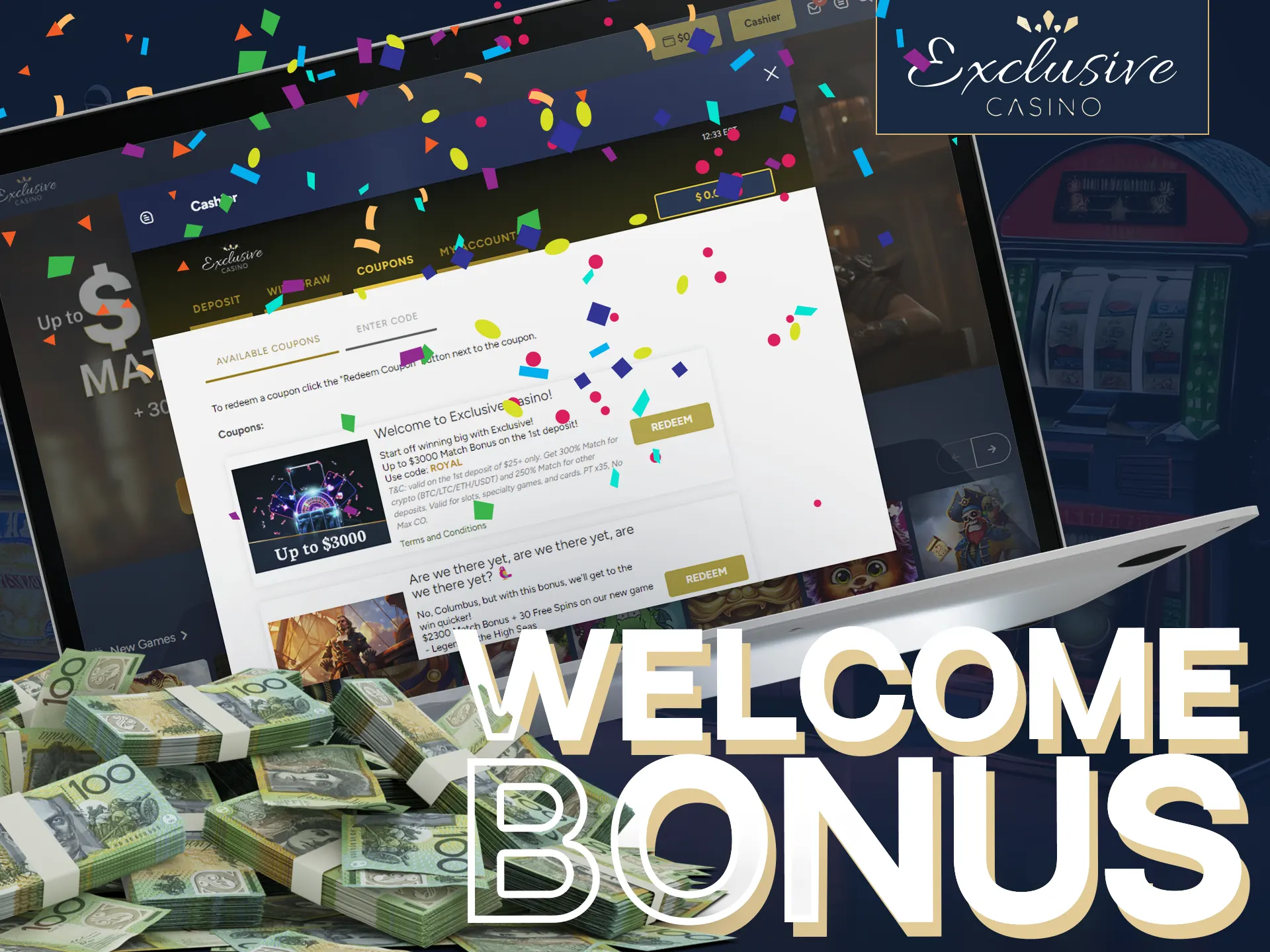 At Exclusive Casino, new players enjoying huge welcome bonus.