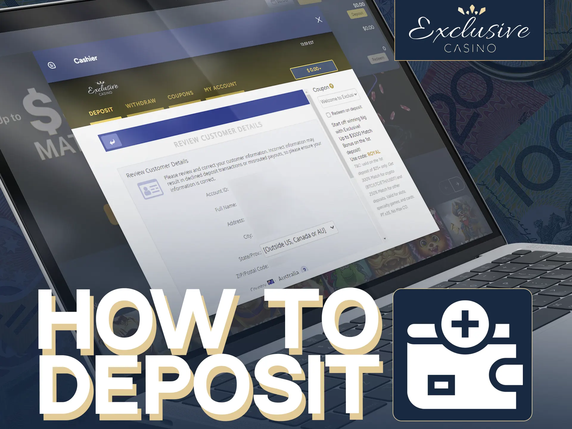 Deposit money at Exclusive Casino with simple, user-friendly steps.