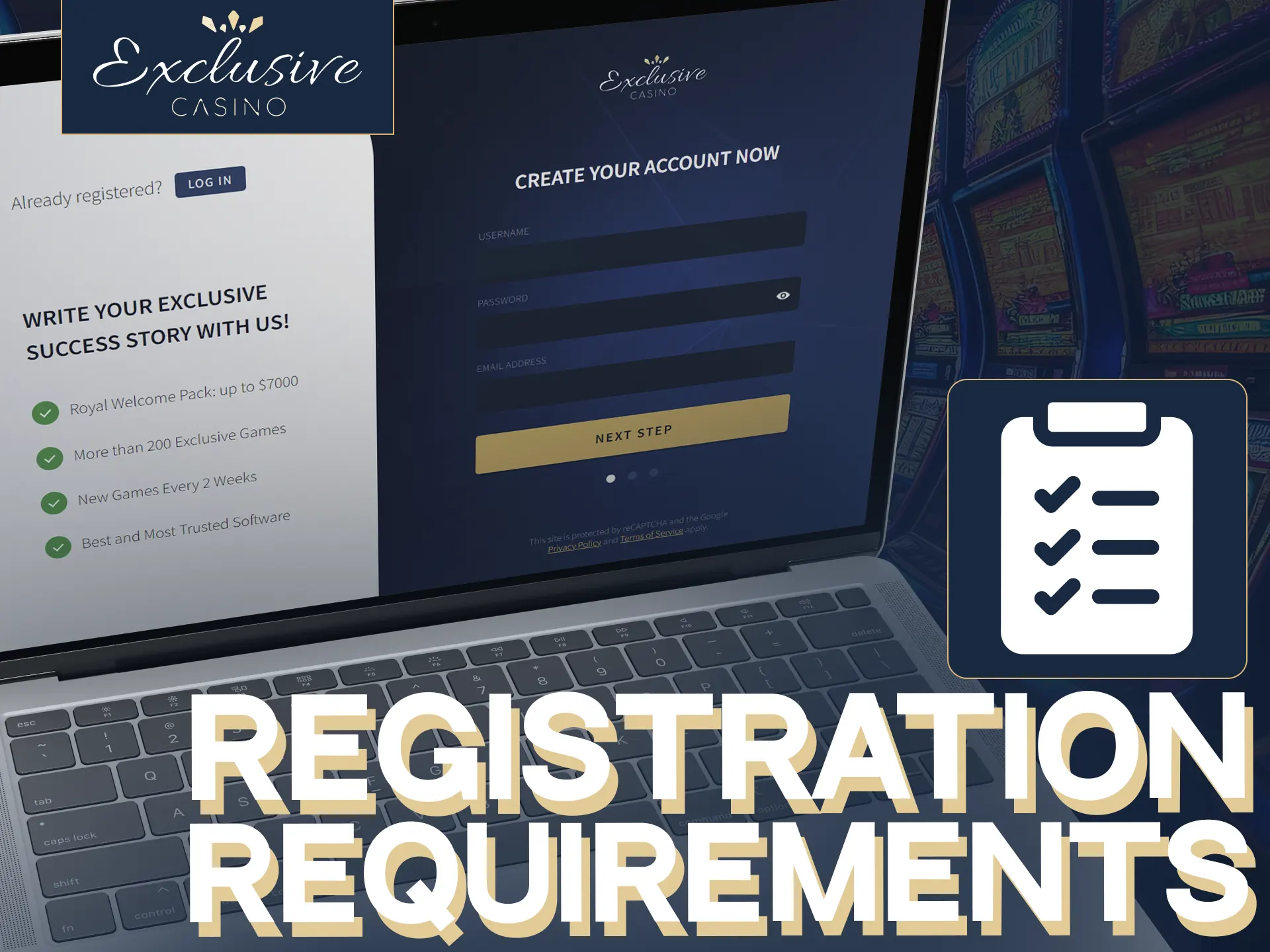 Follow Exclusive Casino registration requirements for hassle-free registration.