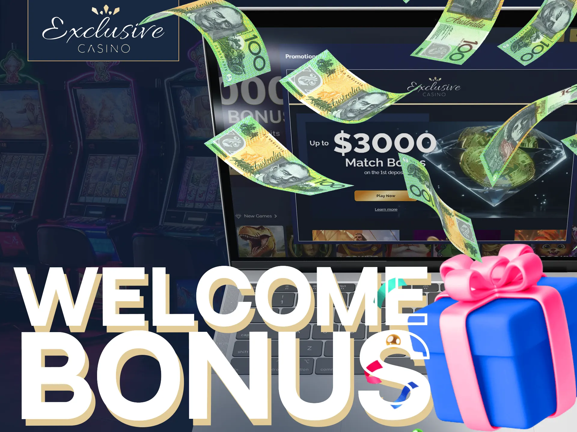 Get Exclusive Casino's huge bonuses, up to $10,700 AUD.